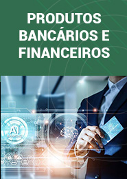 Curso Produtos Bancários e Financeiros